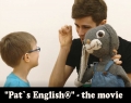 "Pat`s English®" - the movie
